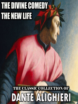 cover image of The Classic Collection of Dante Alighieri